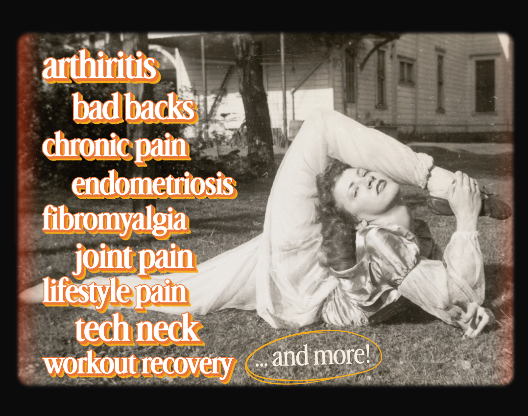 Vintage black and white image of a woman stretching with text overlay about pain conditions.